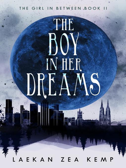 Title details for The Boy In Her Dreams by Laekan Zea Kemp - Available
